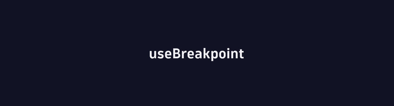 useBreakpoint