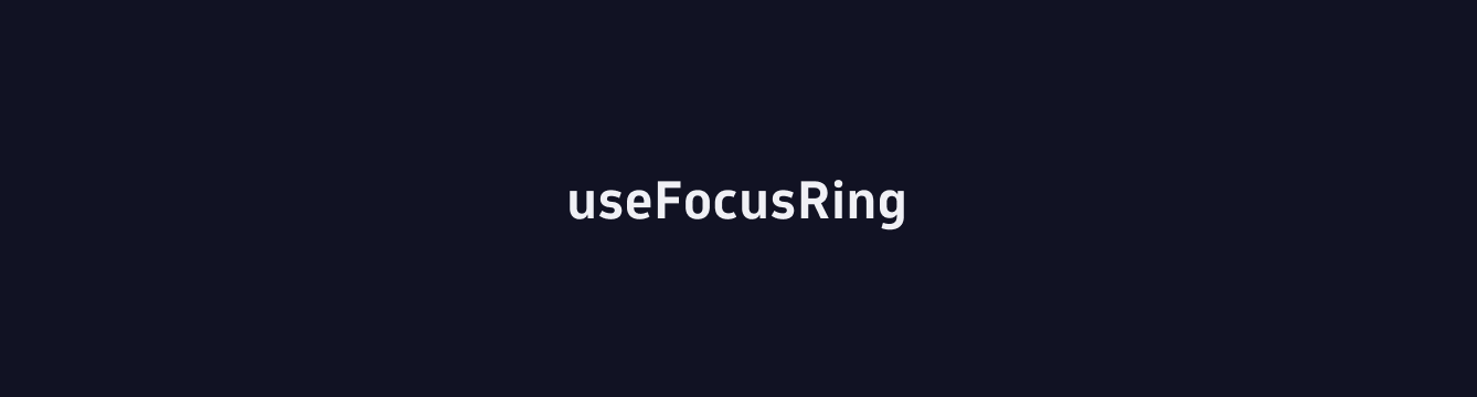 useFocusRing